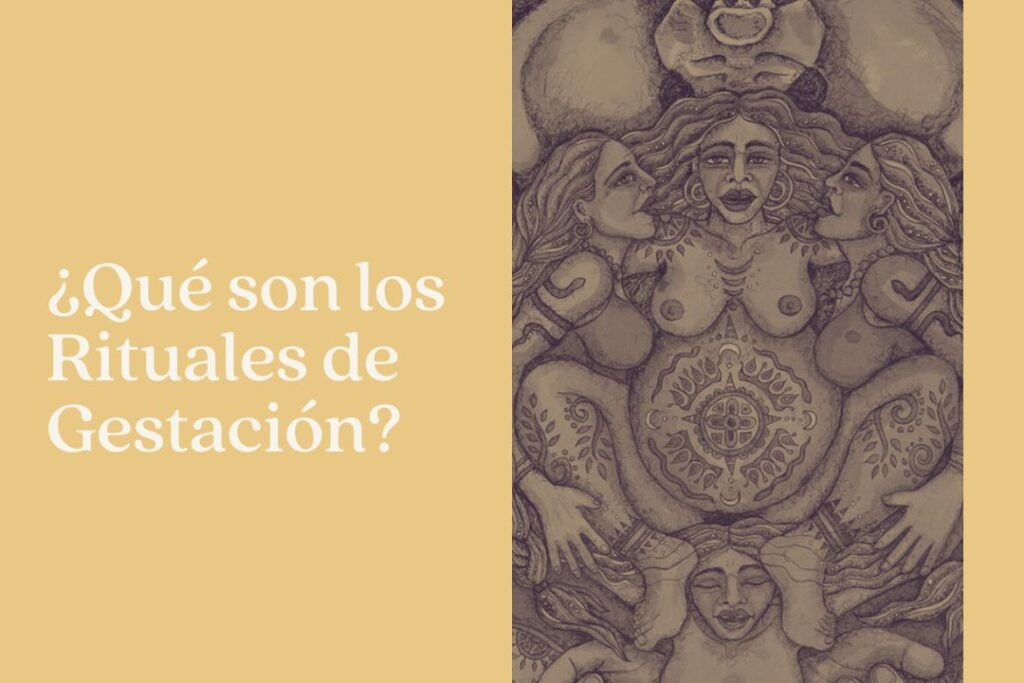 Rituales de Gestación: Significado, Tradiciones y Beneficios para el Embarazo